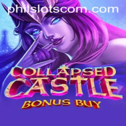 Exploring the Enchanting World of 'CollapsedCastleBonusBuy' with Phil Slots