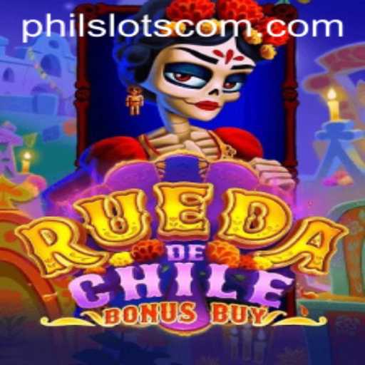 Discover the Thrill of RuedaDeChileBonusBuy with Phil Slots