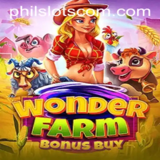 WonderFarmBonusBuy: A Captivating Experience in the Phil Slots Universe